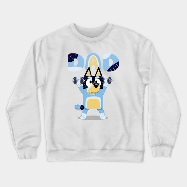 DAD BABRBLE Crewneck Sweatshirt by ONDELBETAWI